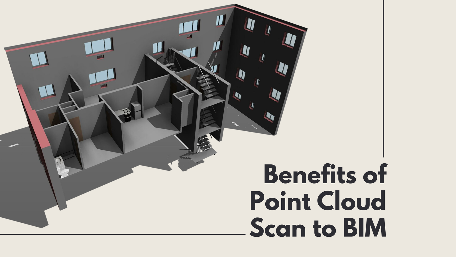 Benefits Of Point Cloud Scan To BIM | Monarch Innovation