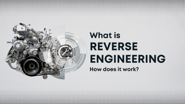 What Is Reverse Engineering And How Does It Work?